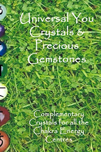 Stock image for Universal You Crystals & Precious Gemstones: All Chakras (All Chakra Energy Centres) for sale by Revaluation Books