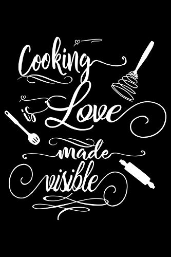 Imagen de archivo de Cooking Is Love Made Visible: 100 Pages 6'' x 9'' Recipe Log Book Tracker | Best Gift For Cooking Lover a la venta por Ergodebooks