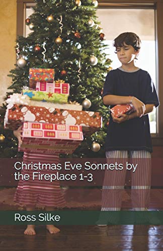 9781650560557: Christmas Eve Sonnets by the Fireplace 1-3