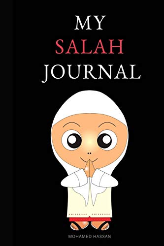 Imagen de archivo de My Salah journal: A Prayer Journal For Kids is a Way to Cultivate a Path Towards Achieving your Salah Goals Successfully a la venta por Revaluation Books