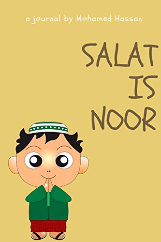 Imagen de archivo de Salah is Noor: A Prayer Journal For Kids is a Way to Cultivate a Path Towards Achieving your Salah Goals Successfully a la venta por Revaluation Books