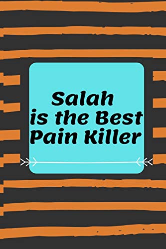 Imagen de archivo de Salah is The Best Pain Killer a la venta por THE SAINT BOOKSTORE