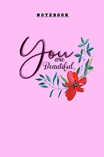 9781650846934: YOU ARE BEAUTIFUL - LINED PAPER JOURNAL/NOTEBOOK - AMAZING GIFT FOR HER - COLOR : PINK - 120 PAGES - 6" x 9".
