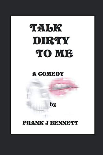 Imagen de archivo de Talk Dirty To Me: The Education of Donna a la venta por Big River Books