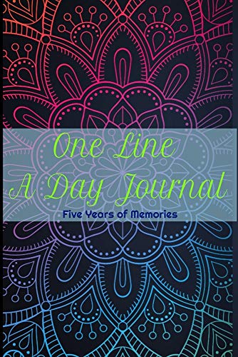 Imagen de archivo de One Line A Day Journal: Five Years of Memories, Diary, Dated and Lined Book, Floral,best size 6x9 a la venta por Half Price Books Inc.