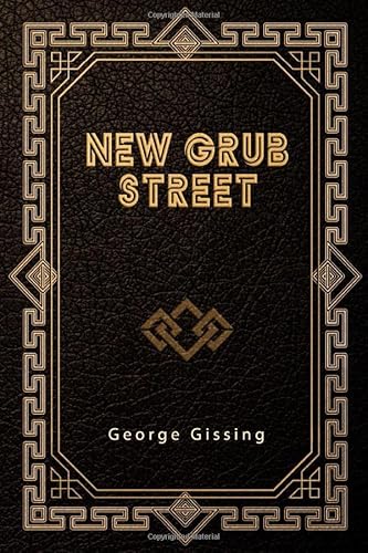 9781651017555: New Grub Street