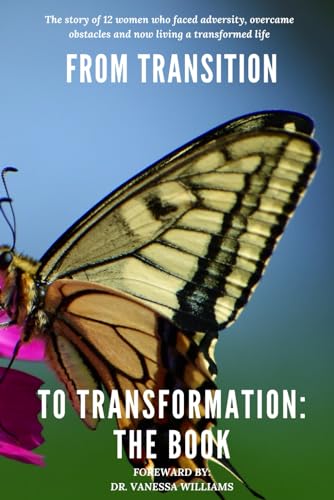 9781651085134: From Transition to Transformation:The Book