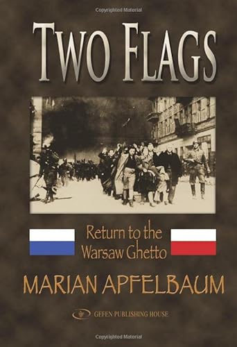 Beispielbild fr Two Flags: Return to the Warsaw Ghetto zum Verkauf von Revaluation Books