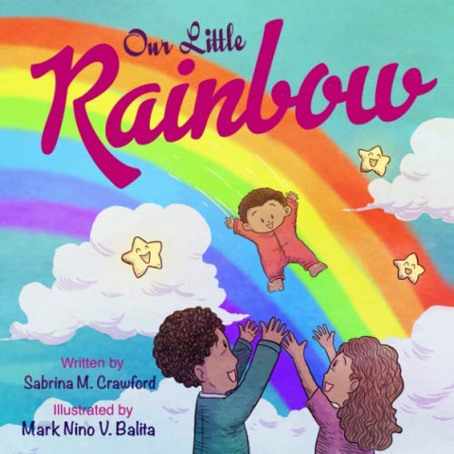 Stock image for Our Little Rainbow for sale by WorldofBooks