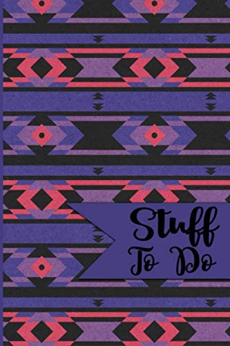 Stock image for Stuff To Do: Aztec Tribal Plaid Weekly and Daily To Do List Journal and Notebook for sale by Revaluation Books