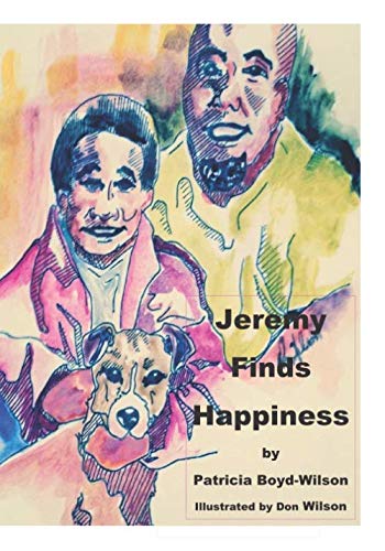 Imagen de archivo de Jeremy Finds Happiness a la venta por Big River Books