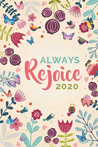 Stock image for Always Rejoice 2020: Ruled Lined Notebook (Garden) for sale by Revaluation Books