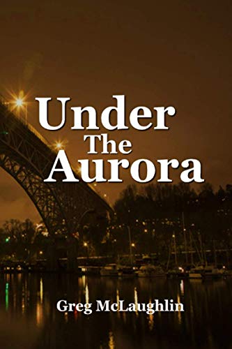 Imagen de archivo de Under the Aurora a la venta por Revaluation Books