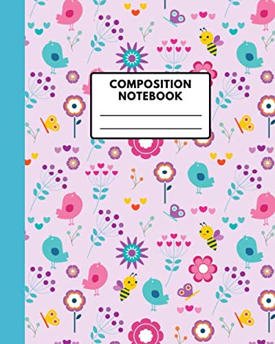 Immagine dell'editore per COMPOSITION NOTEBOOK: WIDE RULED 8"X10" (110 PAGES) | Birds Bees & Flower Cover | Wide Line Space - Good for little hands | Perfect for school or home . | Ideal Gift for kids girls daughters sisters venduto da Revaluation Books