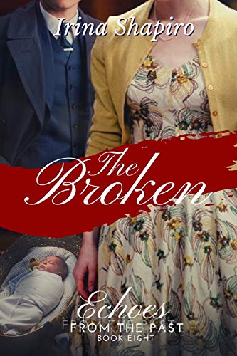 Stock image for The Broken (Echoes from the Past Book 8) for sale by BooksRun