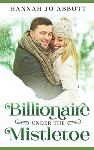 Beispielbild fr Billionaire Under The Mistletoe (Billionaire for Christmas) zum Verkauf von SecondSale