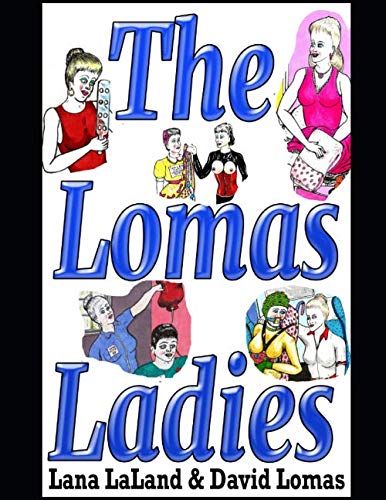Stock image for The Lomas Ladies for sale by Revaluation Books