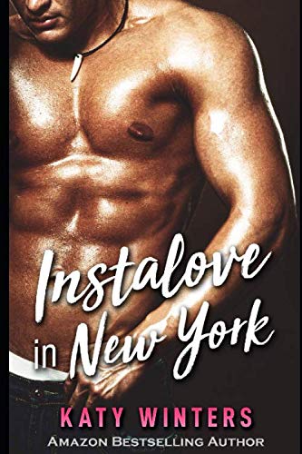 Stock image for Instalove in New York: An Instalove Alpha Romance Short Story (OTT Alpha Male Romance) for sale by Revaluation Books