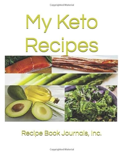 Imagen de archivo de My Keto Recipes (Recipe Book Journals, Inc.) a la venta por Revaluation Books