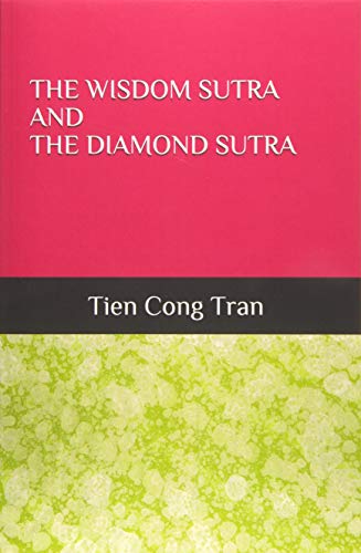 Beispielbild fr THE WISDOM SUTRA AND THE DIAMOND SUTRA zum Verkauf von Revaluation Books