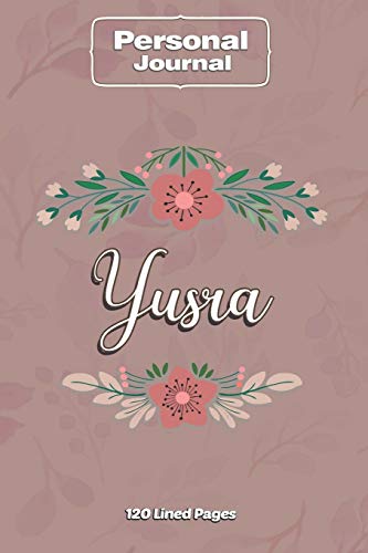 Stock-Bild f�r Yusra Notebook Journal Personal Diary Personalized Name 120 pages Lined (6x9 inches) (15x23cm)