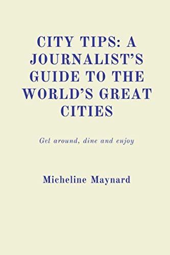 Immagine stock per City Tips: A Journalist's Guide To The World's Great Cities
