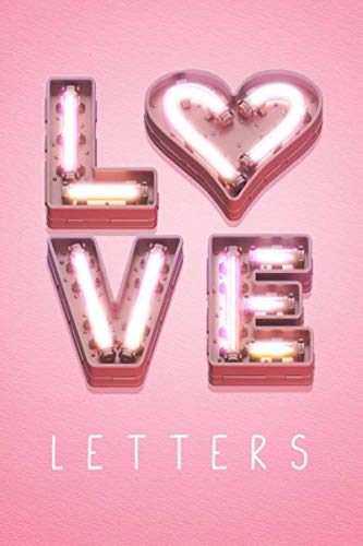 Stock image for Love Letters: Loveheart lined notebook / journal / diary. Romantic Valentines day gift to write notes, poems & letters. 6x9 inch for sale by Revaluation Books