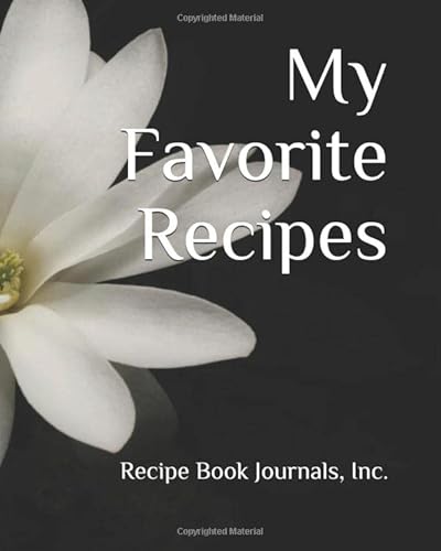 Imagen de archivo de My Favorite Recipes (Recipe Book Journals, Inc.) a la venta por Revaluation Books