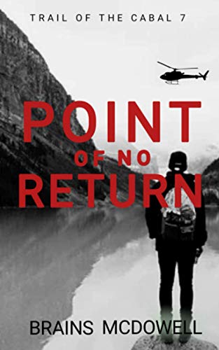 9781652456353: Point of no Return (Trail Of The Cabal – Looting Africa by African Leaders)