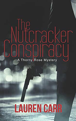 Beispielbild fr The Nutcracker Conspiracy (A Thorny Rose Mystery) zum Verkauf von Decluttr