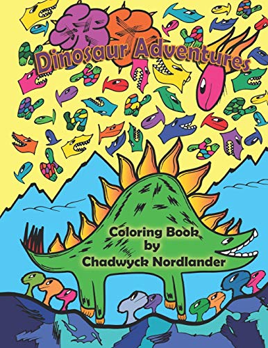 Imagen de archivo de Dinosaur Adventures: Kids Coloring Book (Prehistoric, Dinosaurs, Sea Creatures, Turtles, Animals, Sea Life, Fish) a la venta por Lucky's Textbooks