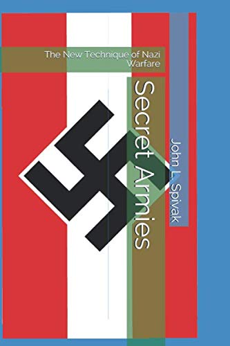 Stock image for Secret Armies: The New Technique of Nazi Warfare for sale by Revaluation Books