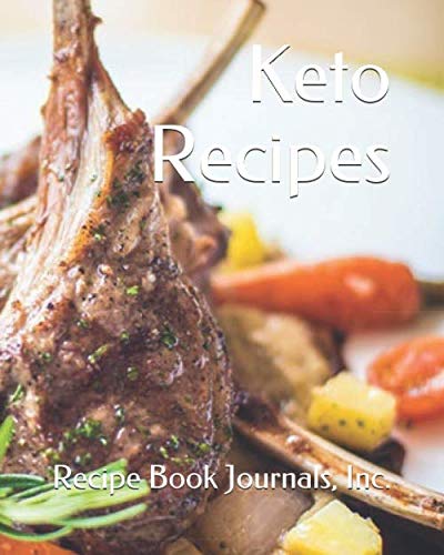 Imagen de archivo de Keto Recipes (Recipe Book Journals, Inc.) a la venta por Revaluation Books