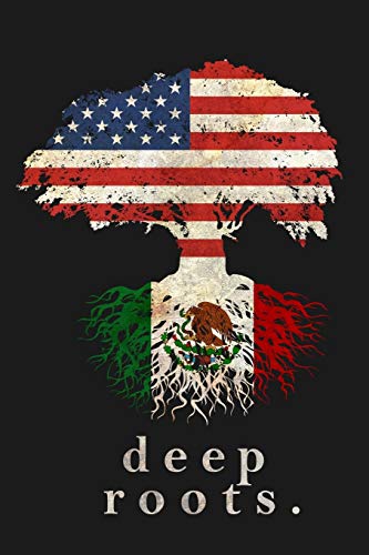 Imagen de archivo de Deep Roots: American Flag Mexican Heritage Gift~ Small Notebook (6" x 9") a la venta por Revaluation Books