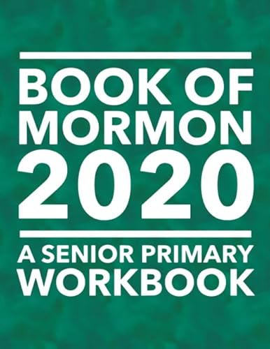 Beispielbild fr Book of Mormon 2020: A Senior Primary Workbook zum Verkauf von Jenson Books Inc