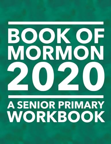 Imagen de archivo de Book of Mormon 2020: A Senior Primary Workbook a la venta por Jenson Books Inc
