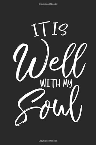Stock image for It Is Well With My Soul: Inspirational Christian Devotional Journal with Blank Pages for sale by Revaluation Books