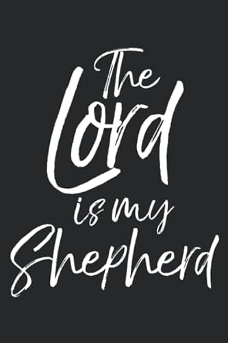 Imagen de archivo de The Lord is My Shepherd: Inspirational Christian Devotional Journal with Blank Pages a la venta por ThriftBooks-Dallas