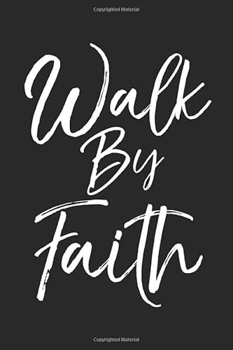 Imagen de archivo de Walk by Faith: Inspirational Christian Devotional Journal with Blank Pages a la venta por Revaluation Books