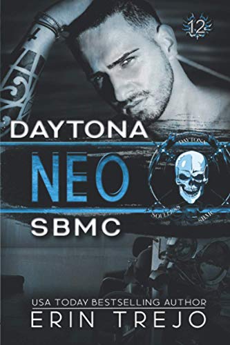 9781653248070: Neo Soulless Bastards MC Daytona: Soulless Bastards MC Daytona book 4