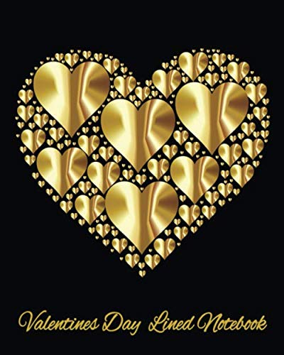 Beispielbild fr Valentines Day Lined Notebook: Stylish Valentine Journal Note Book ,Ruled Lines With Love Inspired Images ,Roomy 8"x 10",100 pages, Glossy Black and Gold Cover, Paperback, zum Verkauf von Revaluation Books