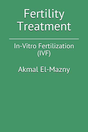 Imagen de archivo de Fertility Treatment InVitro Fertilization IVF a la venta por PBShop.store US