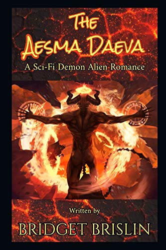 Stock image for The Aesma Daeva: A Sci-Fi Demon Alien Romance for sale by Lucky's Textbooks