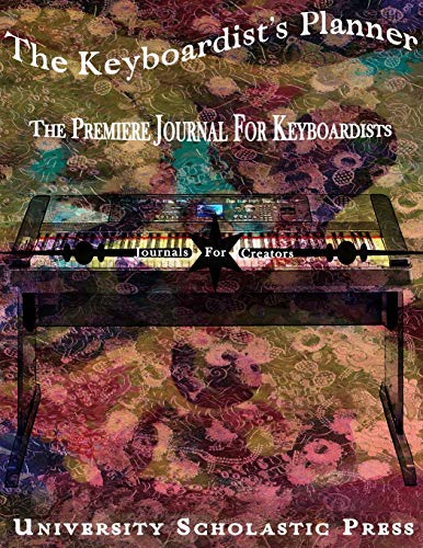 Imagen de archivo de The Keyboardist's Planner: The Premiere Journal For Keyboardists (Journals For Creators) a la venta por Revaluation Books