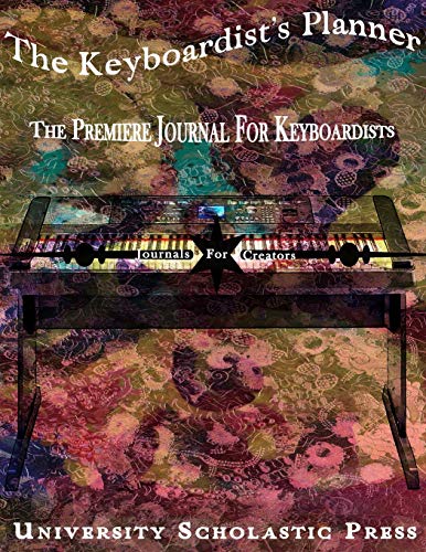 Stock image for The Keyboardist's Planner: The Premiere Journal For Keyboardists (Journals For Creators) for sale by Revaluation Books
