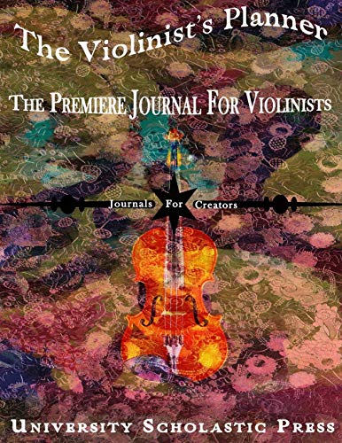 Imagen de archivo de The Violinist's Planner: The Premiere Journal For Violinists (Journals For Creators) a la venta por Revaluation Books