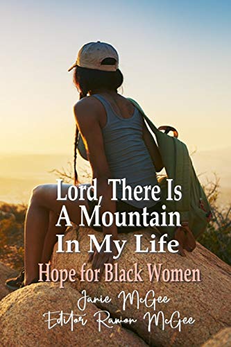 Beispielbild fr Lord, There Is A Mountain In My Life: Faith For Difficult Times zum Verkauf von Lucky's Textbooks
