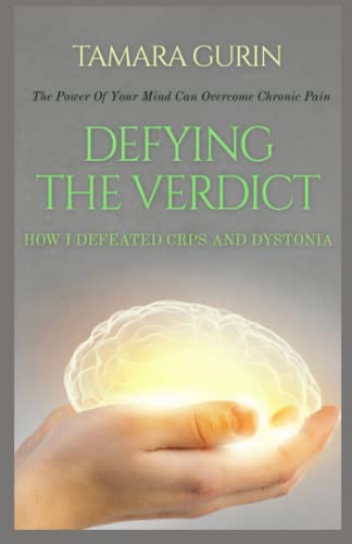 Imagen de archivo de Defying The Verdict: How I Defeated Chronic Pain a la venta por SecondSale