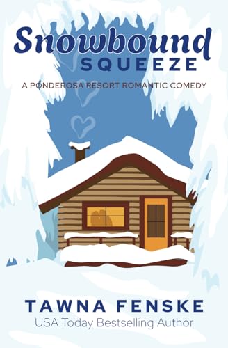 Stock image for Snowbound Squeeze: A Ponderosa Resort Novella (Ponderosa Resort Romantic Comedies) for sale by SecondSale