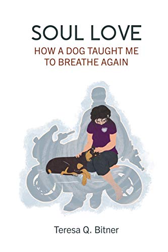 Stock image for Soul Love: How a Dog Taught Me to Breathe Again for sale by Lucky's Textbooks